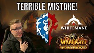 I Made a HUGE MISTAKE Playing Horde on Whitemane Maelstrom