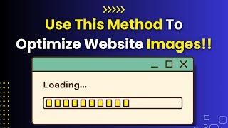 How to Solve Image Slow Loading in WordPress | Optimize Images WordPress