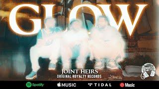 Original Royalty Recordings Presents: JOINT HEIRS | GLOW