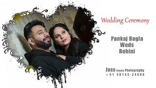 Live - Wedding Ceremony || Pankaj Bagla Weds Rohini || Jass Studio Photography 98144-24688