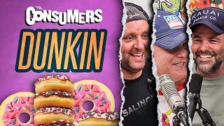 The Consumers Ep. 1 Dunkin'