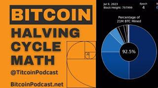 Bitcoin Halving Cycle = Beautiful Math