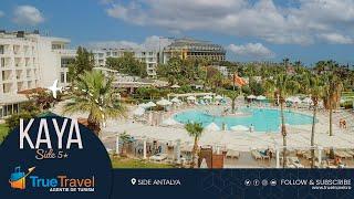 Kaya Side Resort - Side, Antalya | True Travel