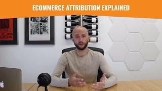 Ecommerce Attribution Explained | LeadsRx