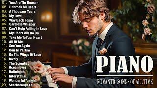 50 Best Beautiful Piano Love Songs Ever - Great Relaxing Romantic Piano Instrumental Love Songs