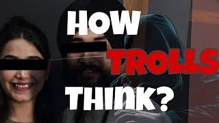 How Internet Trolls Think? | Whichaaar