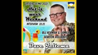 Dave Jeltema - Het is weer weekend (Interview)