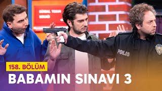 Babamın Sınavı 3 (158. Bölüm) - Çok Güzel Hareketler 2