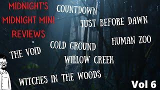 Midnight's Midnight Mini Reviews Vol 6
