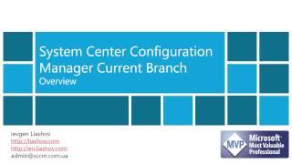 SCCM Current Branch overview