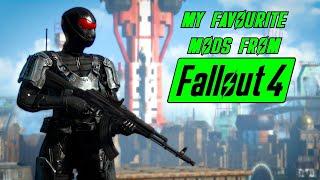 My FAVORITE MODS From FALLOUT 4