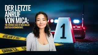 Mica Miller Deutsch | Mord oder Selbstmord? True Crime Documentary