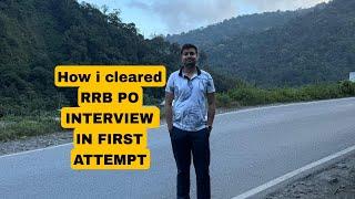 How to Clear RRB PO Interview in 1st Attempt | How i cleared SBI PO RRB PO IBPS PO