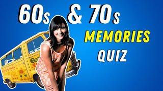 For EVERYONE who Can Remember the  60s & 70s - Fun Trivia Quiz