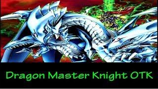 YGOPRO - Dragon Master Knight OTK