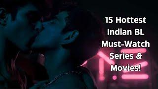 15 HottestIndian BL Must-Watch Series & Movies!