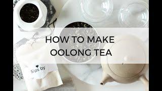 How to Make Oolong Tea