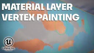 Four Layer Vertex Painting Using Material Layers - Unreal Engine