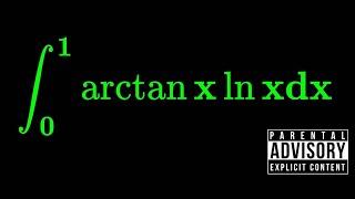 A cool result: int (0,1) arctan(x)ln(x)