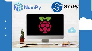 09 || NumPy & SciPy on Raspberry PI️ || Installation