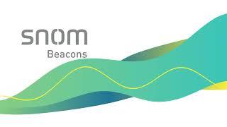 Snom Beacons and how they work