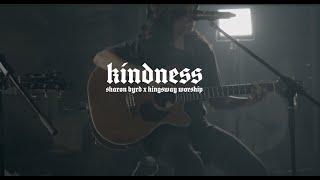 Kindness (Acoustic) | Sharon Byrd & Kingsway Worship