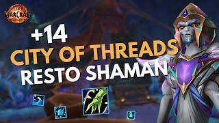 +14 City of Threads | Resto Shaman | Totemic Hero Talents