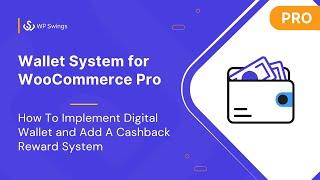 WooCommerce Wallet System: Credit, Cashback- Wallet For WooCommerce WordPress Websites