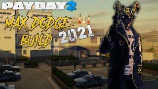 PAYDAY 2 - MAX DODGE BUILD 2021