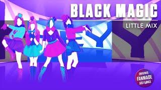 Black Magic - Little Mix | Just Dance (FANMADE)