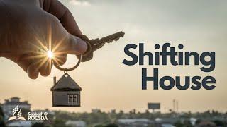 Sabbath Service: Shifting  House