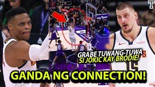 Grabe tuwang-tuwa si Jokic kay Westbrook! "GANDA NG CONNECTION!" , kain na kain si joker kay brodie!