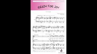 Ready For Joy (SATB Choir) - by Brian Tate