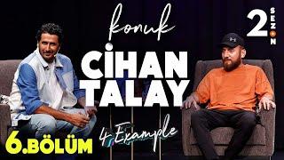 4 Example Talk Show 2. Sezon 6. Bölüm | Konuk: Cihan Talay