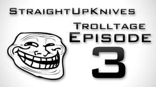 StraightUpKnives: MW3 Trolling - Trolltage 3.2  (How to Annoy People on MW3)