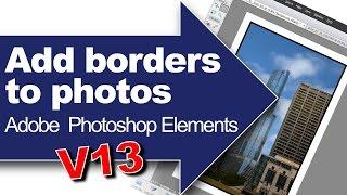 Add Borders to Photos using Adobe Photoshop Elements