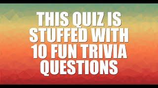 General Trivia Quiz