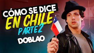 Así se dice en CHILE parte 2 | #DOBLAO