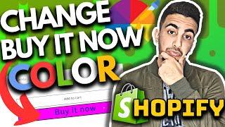 How To Change Buy It Now Button Color In Shopify