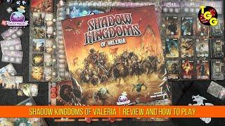 Shadow Kingdoms of Valeria | Review and How to Play