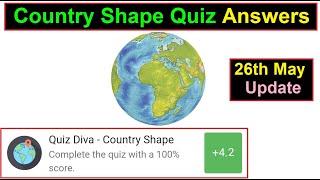 Country Shape Quiz Answers | 26th MAY UPDATE | Quizdiva