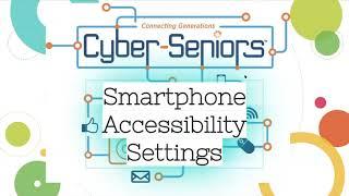 Smartphone & Tablet Accessibility Settings