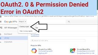 Permission Denied Error in OAuth 2 | Google OAuth Error | Google OAuth2.0 | Youtube OAuth Error | #3