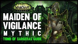 Maiden of Vigilance Mythic Guide - FATBOSS