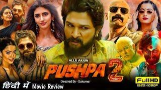 Pushpa 2 Full Movie Review & Explain