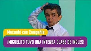 Morandé con Compañía - ¡Miguelito tuvo una intensa clase de inglés! / Capítulo 17