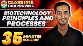 Biotechnology Principles and Processes |Class 12| Quick Revision | NEET|CBSE| Sourabh Raina