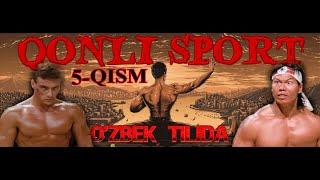 QONLI SPORT JANKLOD VANDAM - KINO UZ TARJIMA (5-QISM)