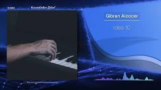 Gibran Alcocer - Idea 10 |[ Easy Listening ]| 2022