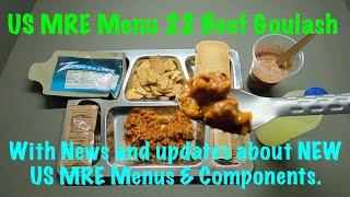 US MRE Menu 22 Beef Goulash with News and updates about NEW US MRE Menus & Components.